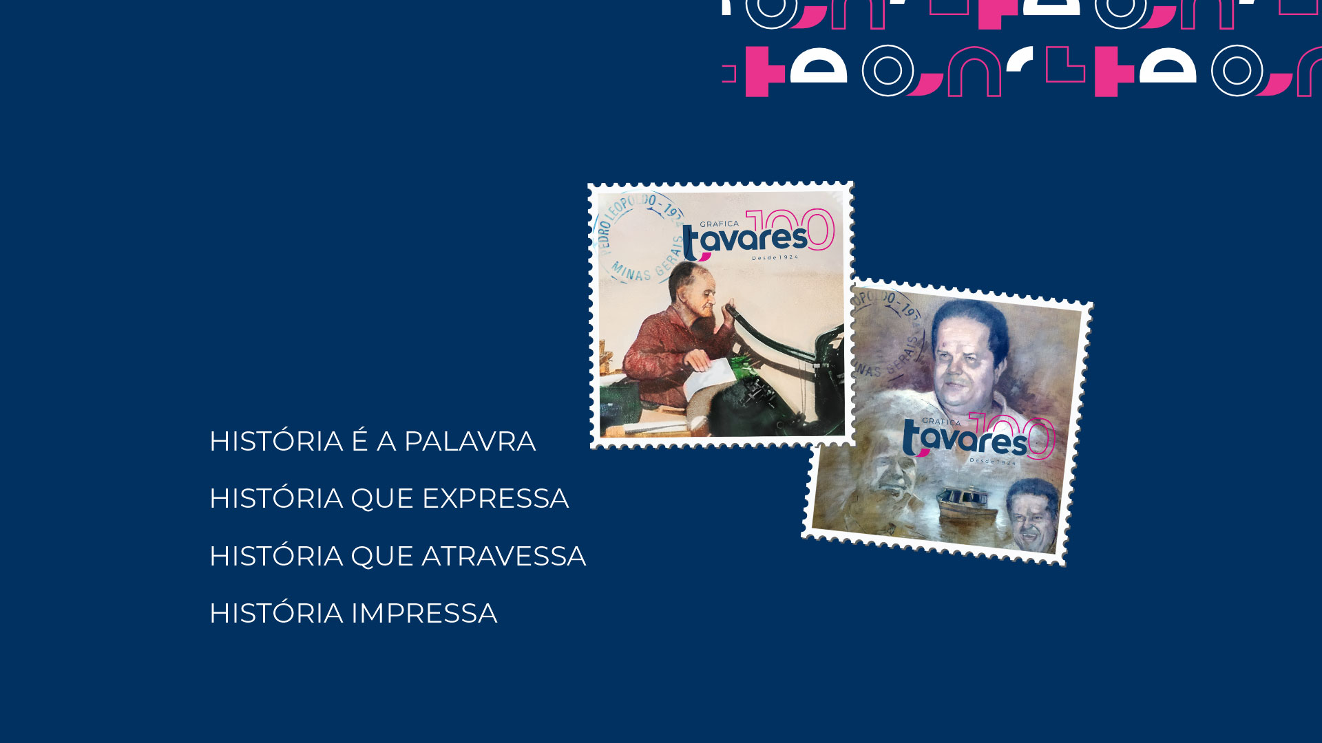 100 anos da gráfica Tavares